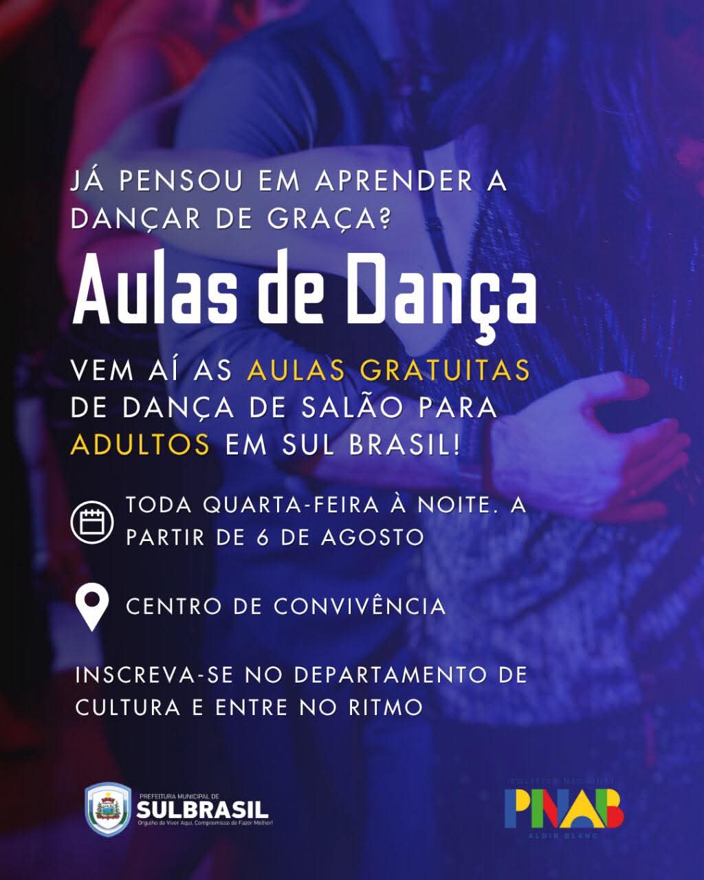 Aulas de Dança estão com incrições abertas em Sul Brasil (Foto: Divulgação)
